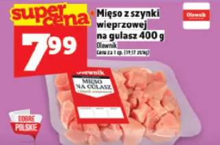 Mięso z szynki wieprzowej na gulasz Olewnik