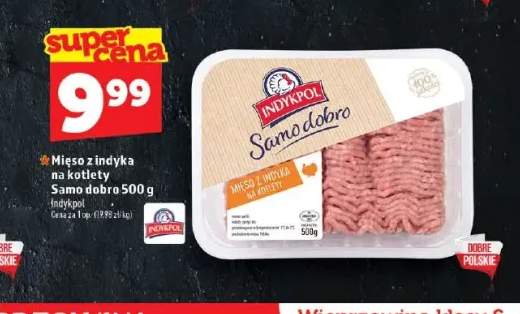 Mięso z indyka na kotlety Samo dobro Indykpol